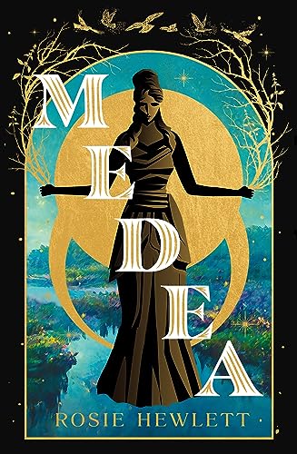 Medea: A brand-new spellbinding and gripping mythical retelling for 2024 von Bantam