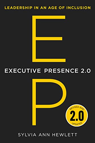 Executive Presence 2.0: Leadership in an Age of Inclusion von Harper Business