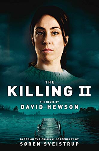 The Killing II: The Novel (The Killing, 2) The Killing II: The Novel (The Killing, 2) von Pan