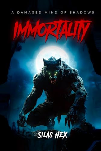 Immortality: A Damaged Mind of Shadows von Authors Time