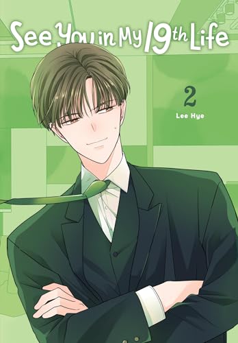 See You in My 19th Life, Vol. 2 (SEE YOU IN MY 19TH LIFE GN) von Yen Press