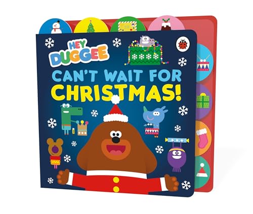 Hey Duggee: Can’t Wait for Christmas: Tabbed Board Book von BBC