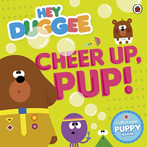 Hey Duggee: Cheer Up, Pup! Hey Duggee: Cheer Up, Pup! von BBC