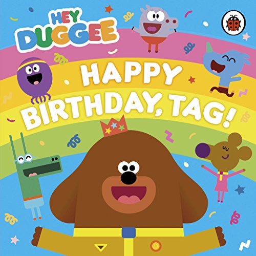 Hey Duggee: Happy Birthday, Tag! von BBC