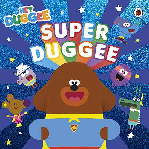 Hey Duggee: Super Duggee von BBC