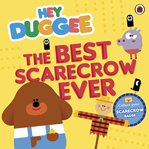 Hey Duggee: The Best Scarecrow Ever: Colleyt your Scarecrow Badge