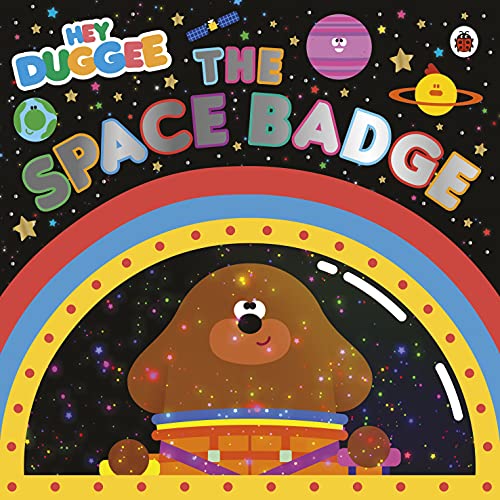 Hey Duggee: The Space Badge: Bilderbuch