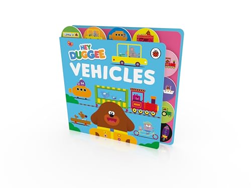Hey Duggee: Vehicles: Tabbed Board Book Hey Duggee: Vehicles: Tabbed Board Book von BBC
