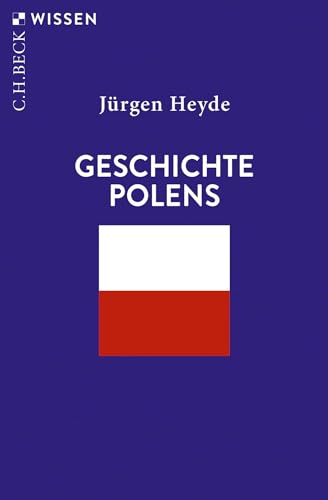 Geschichte Polens (Beck'sche Reihe) von C.H.Beck