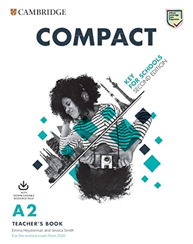 Compact Key for Schools: Second Edition. Teacher’s Book with Downloadable Class Audio and Teacher’s Photocopiable Worksheets Compact Key for Schools: Second Edition. Teacher’s Book with Downloadable Class Audio and Teacher’s Photocopiable Worksheets