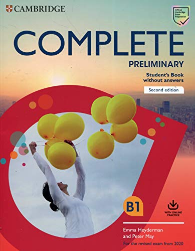 Complete Preliminary Student's Book without Answers with Online Practice: For the Revised Exam from 2020