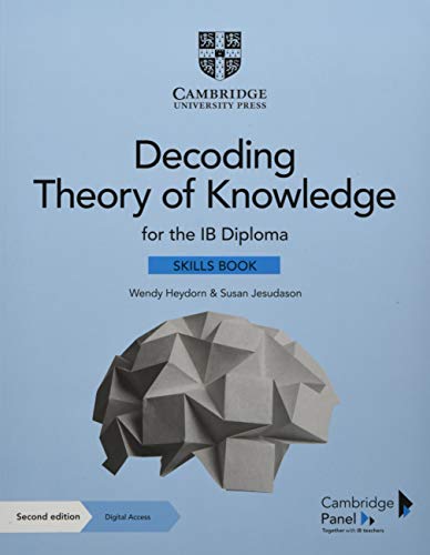 Decoding Theory of Knowledge for the IB Diploma Skills Book: Themes, Skills and Assessment