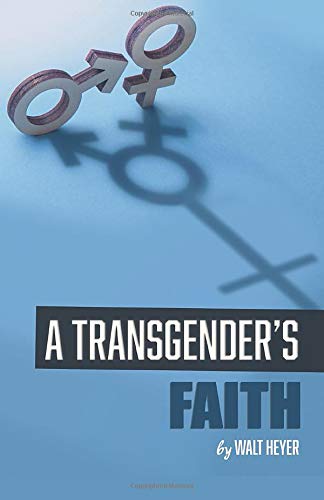 A Transgender's Faith