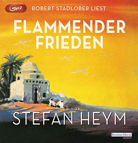 Flammender Frieden: . (Stefan-Heym-Werkausgabe, Romane, Band 2)