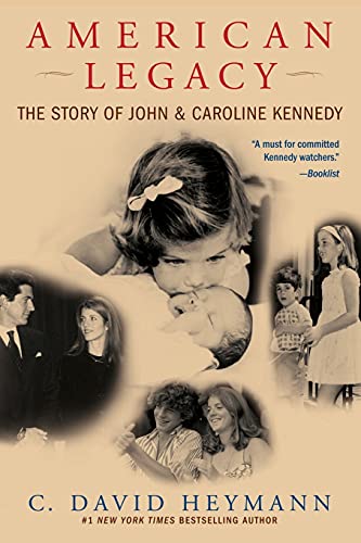 American Legacy: The Story of John and Caroline Kennedy von Atria Books