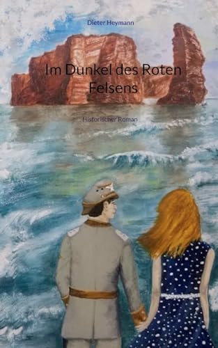Im Dunkel des Roten Felsens: Historischer Roman von BoD – Books on Demand