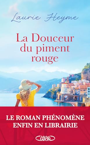 La douceur du piment rouge von MICHEL LAFON