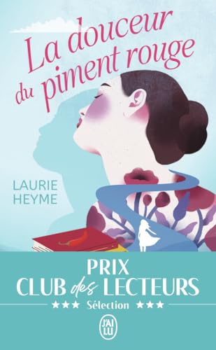 La douceur du piment rouge von J'AI LU