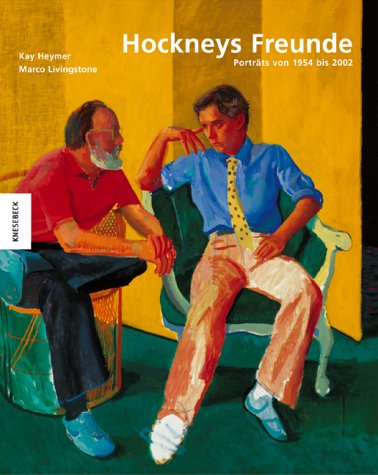 Hockneys Freunde. Porträts von 1954 bis 2002