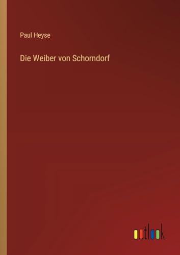 Die Weiber von Schorndorf von Outlook Verlag