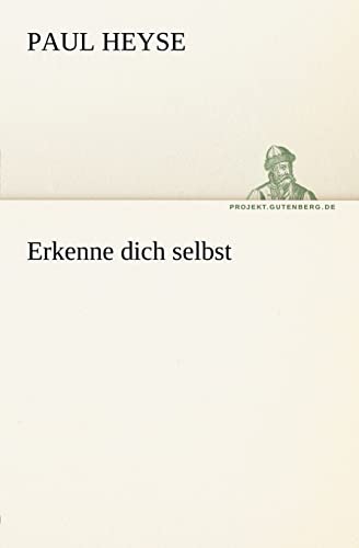 Erkenne dich selbst (TREDITION CLASSICS) von tredition