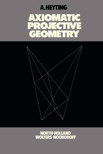Axiomatic Projective Geometry von North Holland
