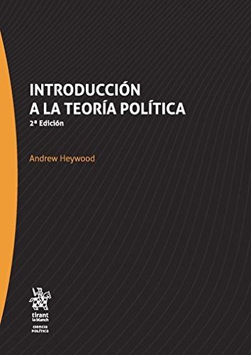 Introducción a la teoría política (Serie Ciencia Política) von Editorial Tirant lo Blanch