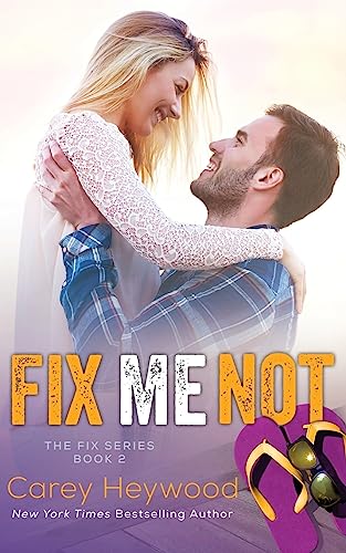 Fix Me Not (The Fix Series, Band 2)