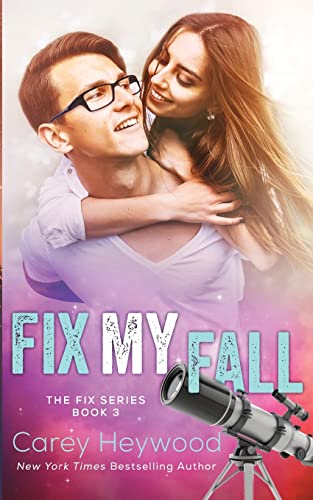 Fix My Fall (The Fix Series, Band 3)