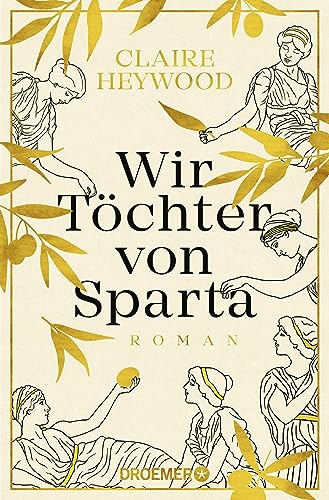 Wir Töchter von Sparta: Roman von Droemer TB