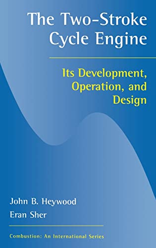 Two-Stroke Cycle Engine: Its Development, Operation, and Design (Combustion (New York, N.Y. : 1989).)