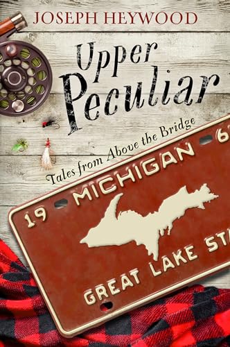 Upper Peculiar: Tales from Above the Bridge von Lyons Press