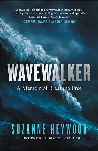 Wavewalker: THE INTERNATIONAL BESTSELLING TRUE-STORY OF A YOUNG GIRL’S FIGHT FOR FREEDOM AND EDUCATION von William Collins