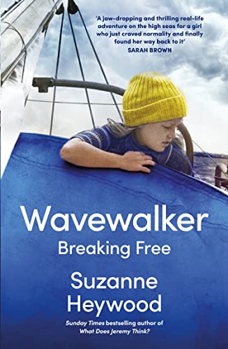 Wavewalker: THE INTERNATIONAL BESTSELLING TRUE-STORY OF A YOUNG GIRL’S FIGHT FOR FREEDOM AND EDUCATION von William Collins