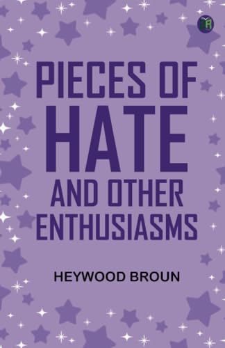 Pieces of Hate And Other Enthusiasms von Zinc Read
