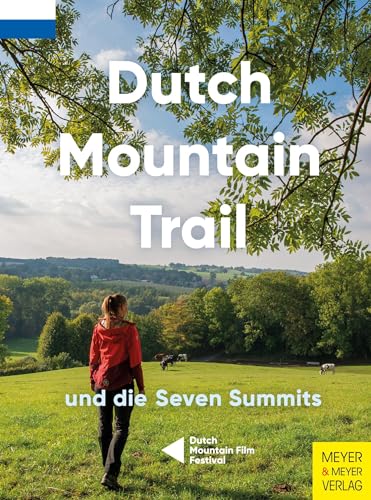 Dutch Mountain Trail und die Seven Summits von Meyer & Meyer Sport