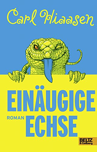 Einäugige Echse: Roman Einäugige Echse: Roman