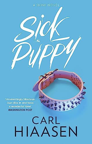 Sick Puppy (Skink)