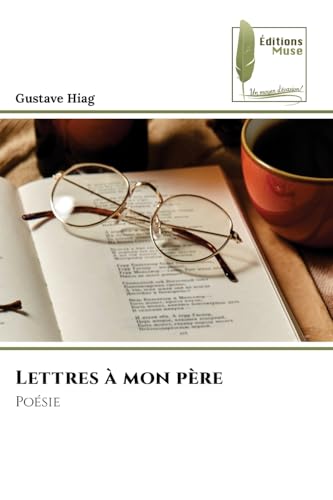 Lettres à mon père: Poésie von Éditions Muse