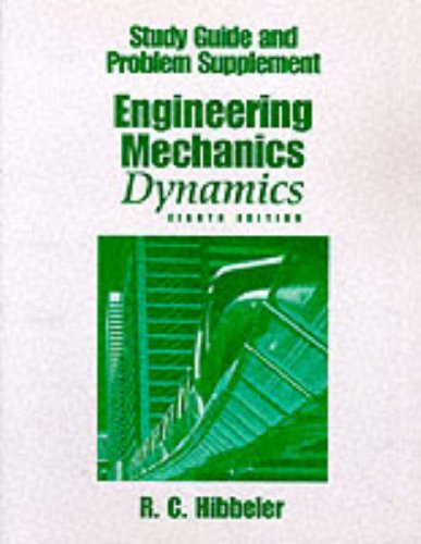 Engineering Mechanics Dynamics: Study Guide and Problem Supplement von Prentice Hall