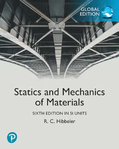 Statics and Mechanics of Materials, SI Units von Pearson Education Limited