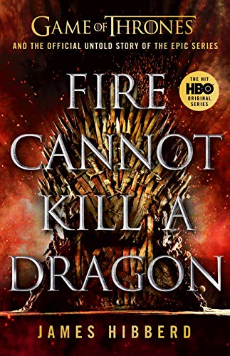 Fire Cannot Kill a Dragon: ‘An amazing read’ George R.R. Martin von Transworld Publ. Ltd UK