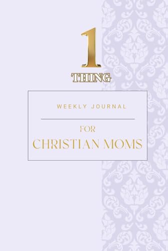 One Thing Weekly Journal for Christian Moms von Staten House