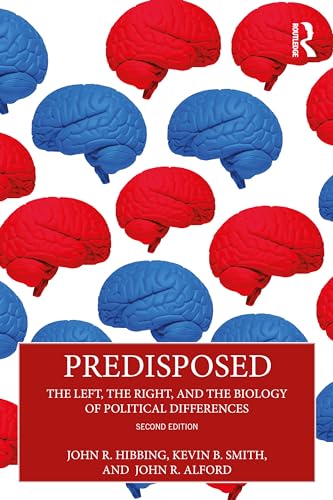 Predisposed: The Left, The Right, and the Biology of Political Differences von Penguin