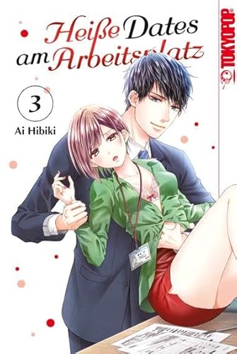 Heiße Dates am Arbeitsplatz 03 von TOKYOPOP GmbH