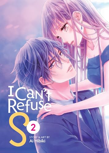 I Can't Refuse S Vol. 2 von Seven Seas Entertainment, LLC