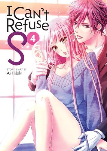 I Can't Refuse S 4 I Can't Refuse S 4 von Seven Seas Entertainment, LLC