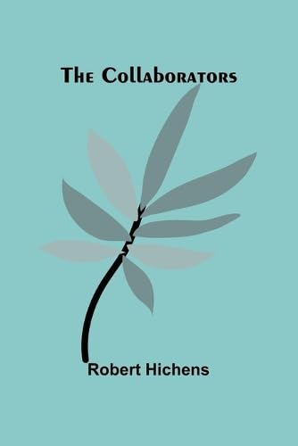 The Collaborators von Alpha Editions