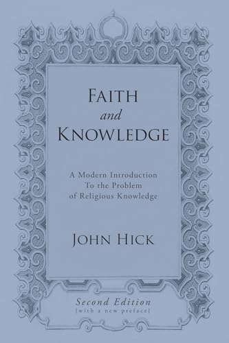 Faith and Knowledge: A Modern Introduction To the Problem of Religious Knowledge, Second Edition von Wipf & Stock Publishers