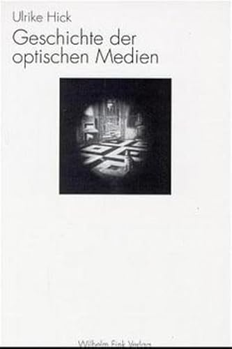 Geschichte der optischen Medien: Habil.-Schr. Geschichte der optischen Medien: Habil.-Schr. von Fink Wilhelm GmbH + Co.KG